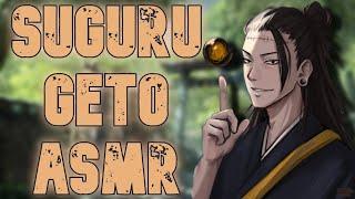 "I'm Impressed, Such Power for a Monkey..." [Suguru Geto ASMR/Audio Roleplay]