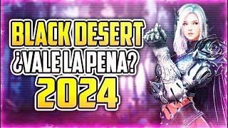 BLACK DESERT ¿VALE LA PENA EN 2024? RESUMEN DEL JUEGO Y CAMBIOS (PARA NUEVOS Y RETORNADOS)