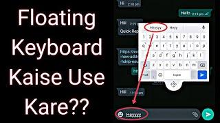 How To Enable Floating Keyboard On Gboard | Floating Keyboard For Android | Google Keyboard Trick