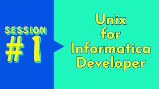 Unix for Informatica developers  | Informatica Tutorial | Informatica Training for Beginners