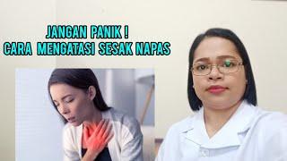 JANGAN PANIK ! CARA MENGATASI SESAK NAPAS