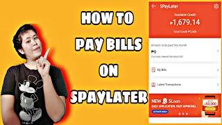 HOW TO PAY BILLS ON SPAYLATER | Lovelyn Enrique