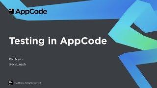 Testing in AppCode