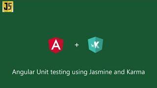 Angular unit testing using karma and jasmine tutorial