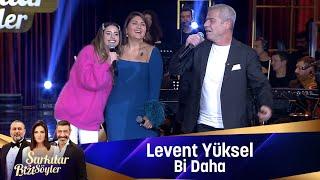 Levent Yüksel - Bİ DAHA