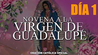 Novena a la Virgen de Guadalupe  Día 1//Hoy 03 de diciembre de 2021//ORACIÓN CATÓLICA