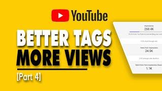 How To Properly Tag Your YouTube Videos To Get Views: How To Rank YouTube Videos 2019 [PART 4]