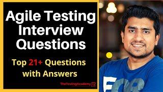 Agile Testing Interview Questions and Answers - 21+ Questions For Freshers & Experienced Candidates