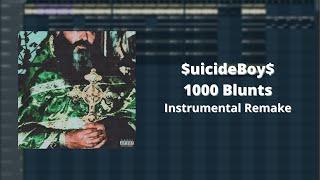 $uicideBoy$ - 1000 Blunts FL Studio Remake (reprod. by iBlazeManz)