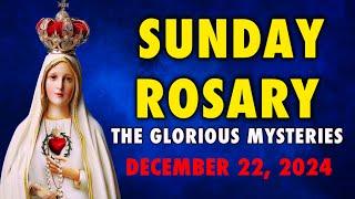 TODAY HOLY ROSARY SUNDAY, DECEMBER 22, 2024 IS THE GLORIOUS MYSTERIES - VIRTUAL ROSARY FOR TODAY