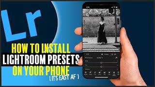 How To Install Lightroom Presets on Mobile