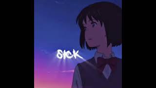 YOUR NAME Edit/AMV  |  "Too Sick"