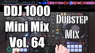 Pioneer DJ DDJ 1000 Mini Mix Vol. 64: Dubstep Mix - TimmyG