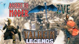Valheim Legends EP 20: ASCENT TO MODER
