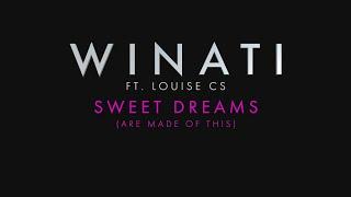 Moonshine, Bellman, WINATI - Sweet Dreams (Are Made of This) (ft. Louise CS)