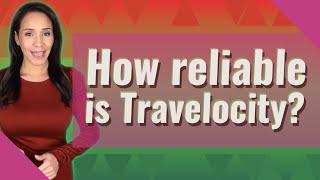 How reliable is Travelocity?