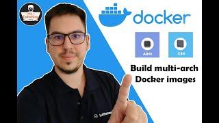 How to Build Multi-Architecture Docker Images using BuildX and push it to DockerHub