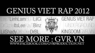 [GVR.VN] Genius Viet Rap 2012 [part.1] - GVR Artists (Beat by Mr.Bigg)