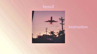 bremX - destination