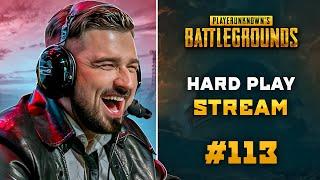 HARD PLAY STREAM PUBG #113