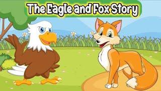 The Eagle and the Fox | Short Moral Stories for Kids | Tiny tales | English stories for kids