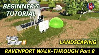 Ravenport Walk-through - Beginners Tutorial Part 8 - Farming Simulator 19 - FS19 Ravenport Tutorial