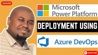 Power Platform Solution Deployment Using Azure DevOps | CI/CD Tutorial for Beginners