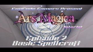 Ars Magica Tutorial - Episode 2 - Basic Spellcraft