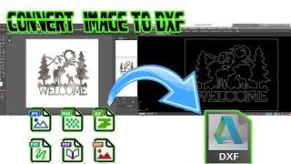 Convert image to DXF in 5 minutes