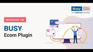 Transform Your Online Store Using Busy Ecom Plugin | BUSY