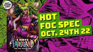 THE HOTTEST COMIC BOOK SPECULATION FOR FOC 10/24/22