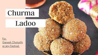 Gujarati Churma Ladoo with Jaggery recipe for Ganesh Chaturthi