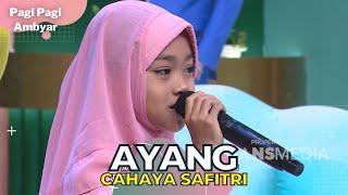 Ayang | Cahaya Safitri | PAGI PAGI AMBYAR (4/1/23)