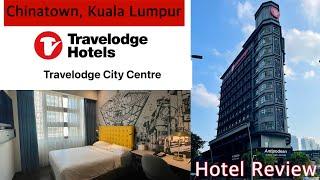 TRAVELODGE City Centre || Chinatown Kuala Lumpur Review