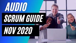 The SCRUM GUIDE on Audio (November 2020)  #scrum #scrumguide #csm #psm #pmp