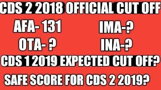 CDS 2 2018 official CUT OFF | IMA/INA/AFA/OTA|