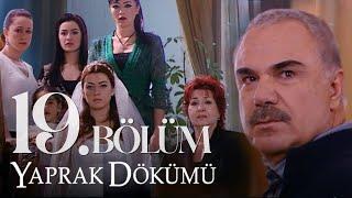 Yaprak Dökümü 19. Bölüm - Full Bölüm