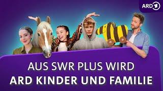 Neuer Name - mehr Inhalte | SWR Plus heißt jetzt ARD Kinder und Familie | Trailer