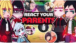 ||Boruto and his friends reacting to their parents|| \\/// ◆Bielly - Inagaki◆