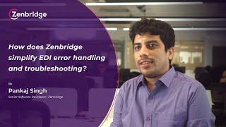 Simplifying EDI Error Resolution with Zenbridge