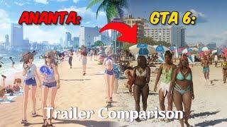 Ananta VS GTA 6 Trailer Comparison! | ANANTA / Project Mugen