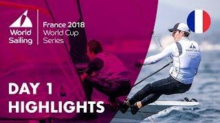 Day 1 Highlights - Sailing's World Cup Series | Hyères, France 2018