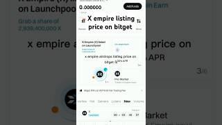 X empire listing price on bitget// how to check x empire listing price on bitget// #xempire #airdrop