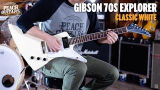 No Talking...Just Tones | Gibson 70s Explorer Classic White