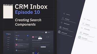 Creating Search Components in Figma | How to Build an Inbox UI Ep. 10