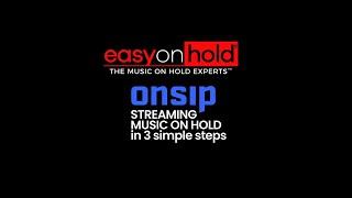 How to set up streaming music on hold in Onsip in 3 simple steps.