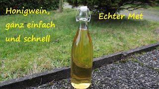 Honigwein ganz einfach selber herstellen DiY Met wine