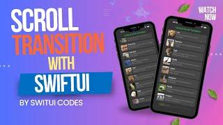 SwiftUI: Designing a Custom Scroll Transition Effect