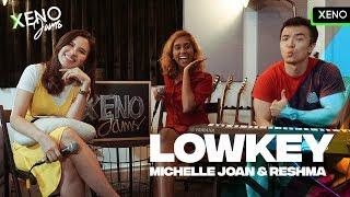 NIKI - LOWKEY | MICHELLE JOAN & RESHMA COVER #XENOJAMS