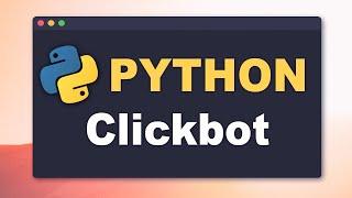 Python: Einfacher Clickbot mit PyAutoGui | Klicks automatisieren (Deutsch)